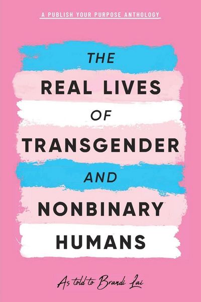 Produktbild: The Real Lives of Transgender and Nonbinary Humans