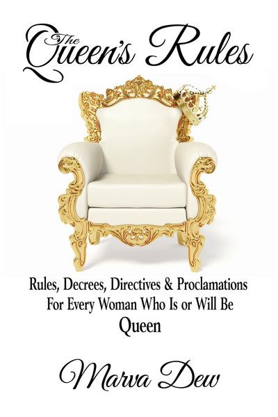 Produktbild: The Queen's Rules - Rules, Decrees, Directives & Proclamations For Every Woman Who Is or Will Be Queen