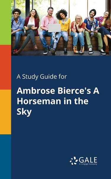 Produktbild: A Study Guide for Ambrose Bierce's A Horseman in the Sky