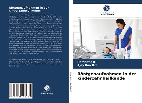 Röntgenaufnahmen in der kinderzahnheilkunde, Taschenbuch von Harshitha K.,Ajay Rao H. T., Verlag Unser Wissen, 978-620-4-00983-4