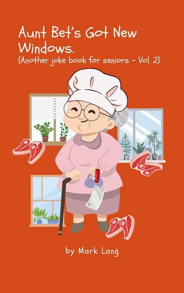 Produktbild: Aunt Bet's Got New Windows (Aunt Bet Joke Books, #2)
