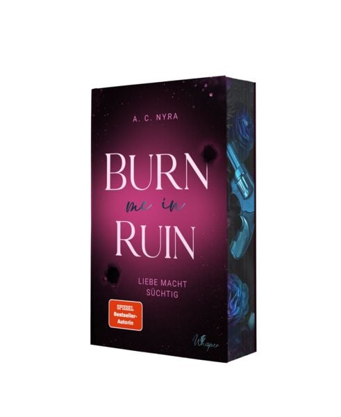 Produktbild: Burn me in Ruin &ndash; Liebe macht s&uuml;chtig
