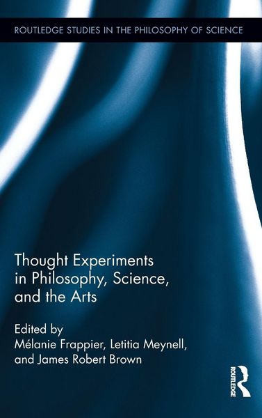 Produktbild: Thought Experiments in Science, Philosophy, and the Arts