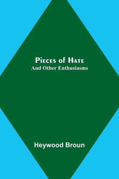 Produktbild: Pieces of Hate; And Other Enthusiasms