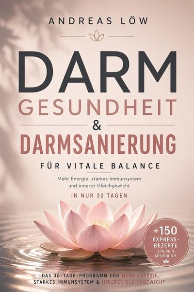 Produktbild: Darmgesundheit und Darmsanierung f&uuml;r vitale Balance