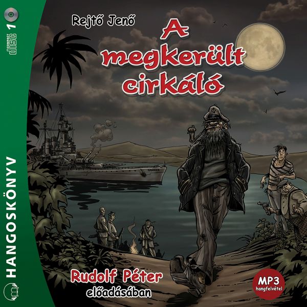 Produktbild: A megker&uuml;lt cirk&aacute;l&oacute;