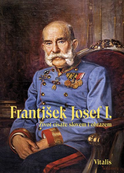 Produktbild: Franti&scaron;ek Josef I.