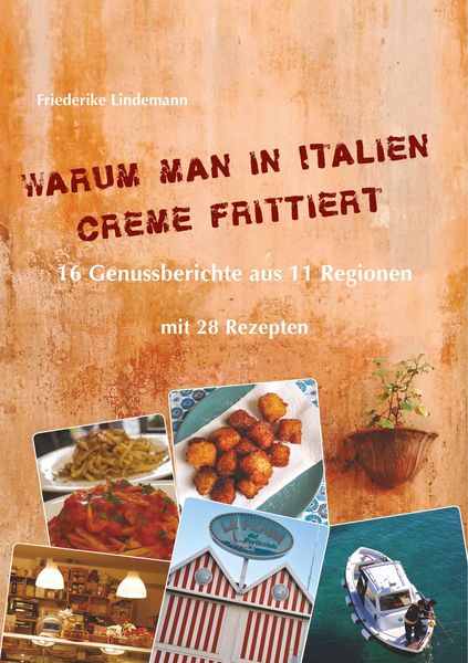 Produktbild: Warum man in Italien Creme frittiert