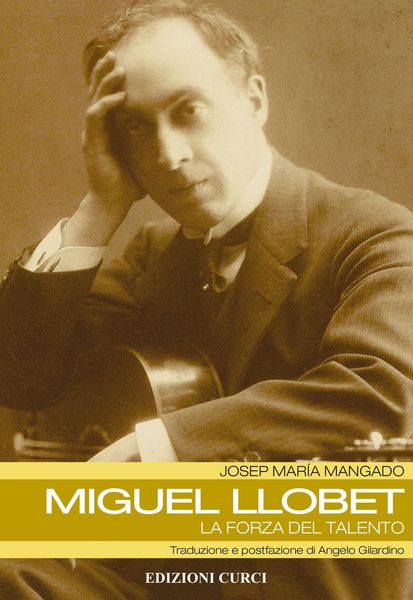 Produktbild: Miguel Llobet. La forza del talento