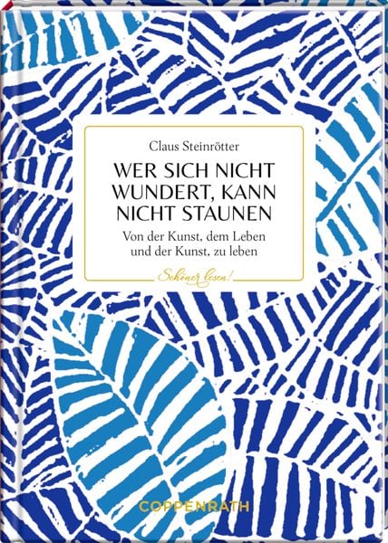 Produktbild: Schöner lesen! No.45: Wer sich nicht wundert, kann nicht ...