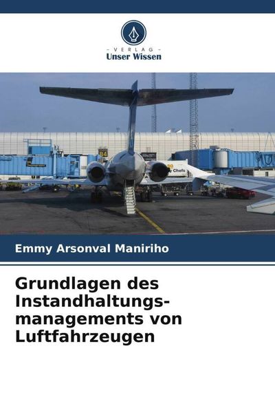 Produktbild: Grundlagen des Instandhaltungs-managements von Luftfahrzeugen