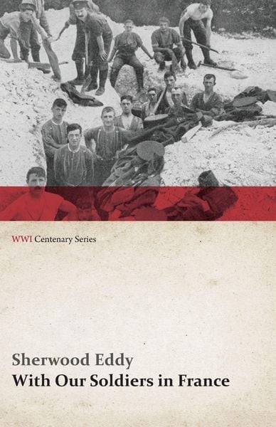 Produktbild: With Our Soldiers in France (WWI Centenary Series)