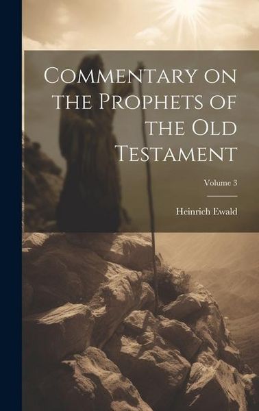 Produktbild: Commentary on the Prophets of the Old Testament; Volume 3