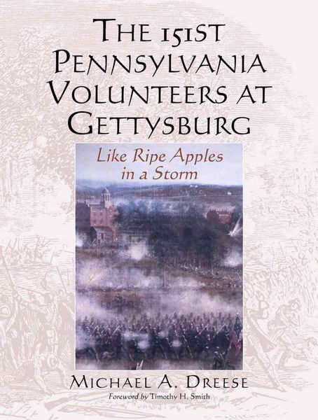 Produktbild: The 151st Pennsylvania Volunteers at Gettysburg