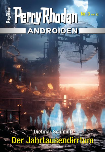 Produktbild: Androiden 3: Der Jahrtausendirrtum