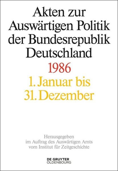 Produktbild: Akten zur Ausw&auml;rtigen Politik der Bundesrepublik Deutschland 1986