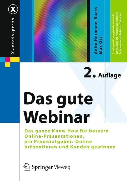 Das gute Webinar, Taschenbuch von Anita Hermann-Ruess,Max Ott, Springer Fachmedien Wiesbaden GmbH, 978-3-658-03858-8