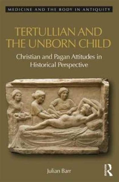 Produktbild: Barr, J: Tertullian and the Unborn Child