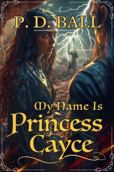 Produktbild: My Name Is Princess Cayce (The Broken Throne, #3)