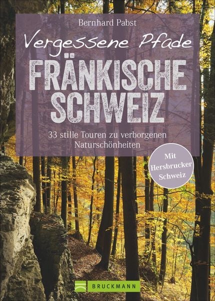 Produktbild: Vergessene Pfade Fränkische Schweiz