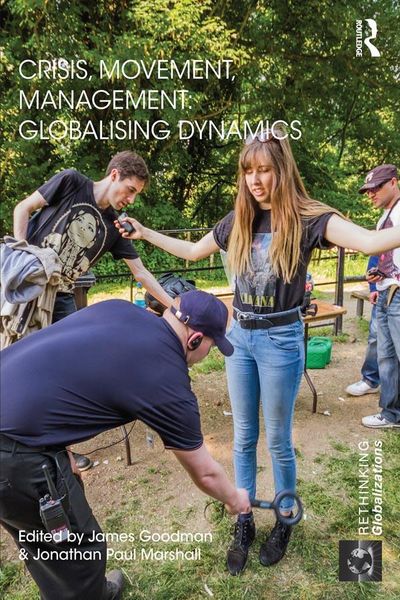 Produktbild: Crisis, Movement, Management: Globalising Dynamics