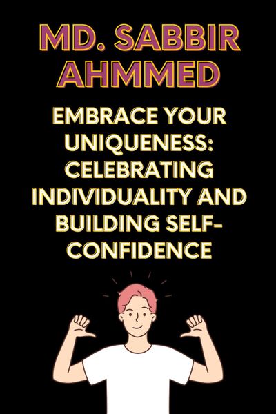 Produktbild: Embrace Your Uniqueness: Celebrating Individuality and Building Self-Confidence