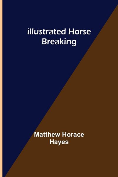 Produktbild: Illustrated Horse Breaking