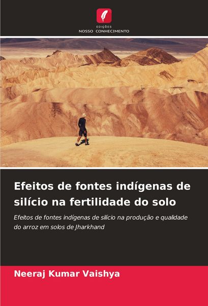 Produktbild: Efeitos de fontes ind&iacute;genas de sil&iacute;cio na fertilidade do solo