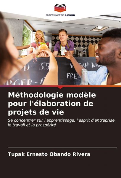 Produktbild: M&eacute;thodologie mod&egrave;le pour l'&eacute;laboration de projets de vie