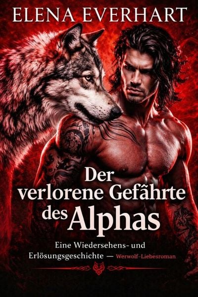 Produktbild: Der verlorene Gef&auml;hrte des Alphas