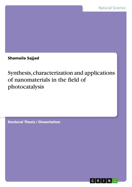Produktbild: Synthesis, characterization and applications of nanomaterials in the field of photocatalysis