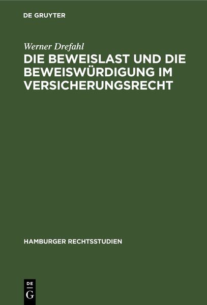 Produktbild: Die Beweislast und die Beweisw&uuml;rdigung im Versicherungsrecht