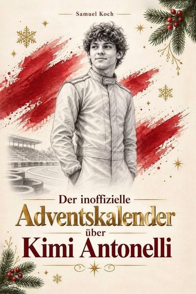Produktbild: Der inoffizielle Adventskalender &uuml;ber Kimi Antonelli