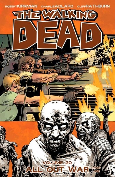 Produktbild: The Walking Dead Volume 20: All Out War Part 1