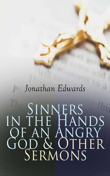 Produktbild: Sinners in the Hands of an Angry God & Other Sermons