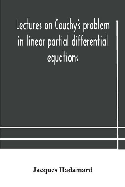 Produktbild: Lectures On Cauchy'S Problem In Linear Partial Differential Equations
