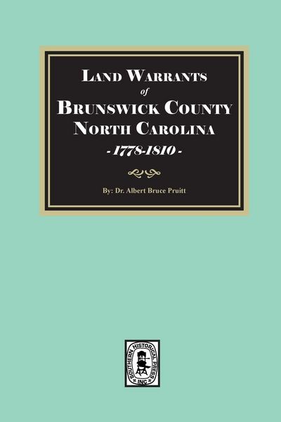Produktbild: Land Warrants of Brunswick County, North Carolina, 1794-1810