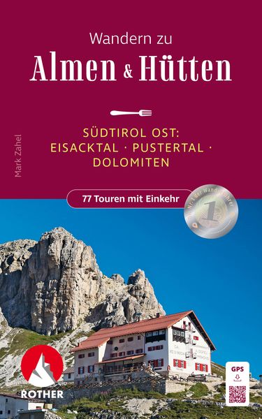 Produktbild: ROTHER Wanderbuch Wandern zu Almen & H&uuml;tten - S&uuml;dtirol Ost