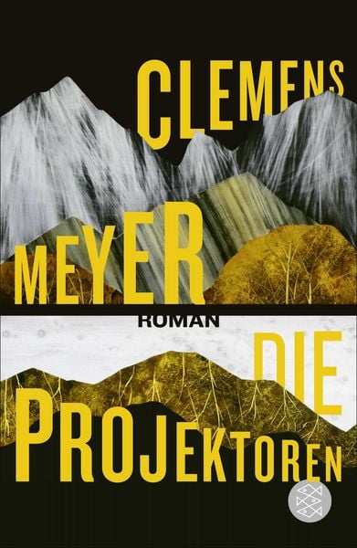 Die Projektoren, Taschenbuch von Clemens Meyer, Fischer Taschenbuch Verlag, 9783596031603