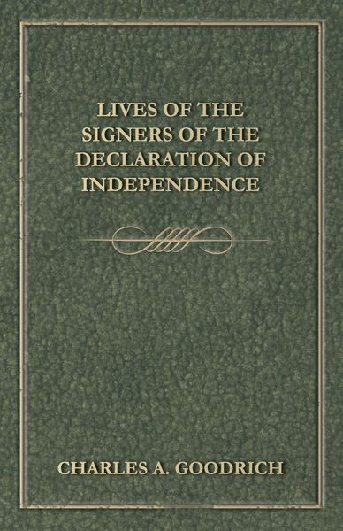 Produktbild: Lives Of The Signers Of The Declaration Of Independence