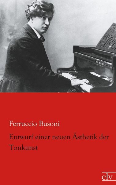 Produktbild: Entwurf einer neuen &Auml;sthetik der Tonkunst