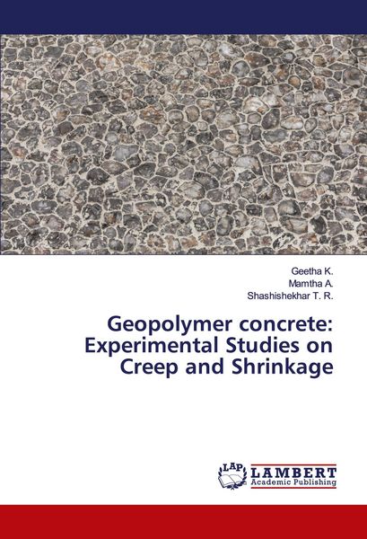 Produktbild: Geopolymer concrete: Experimental Studies on Creep and Shrinkage