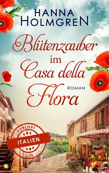 Produktbild: Bl&uuml;tenzauber im Casa della Flora (Verliebt in Italien)