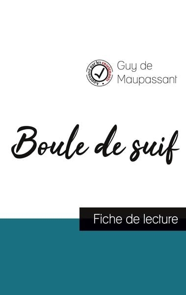 Produktbild: Boule de suif de Maupassant (fiche de lecture et analyse compl&egrave;te de l'oeuvre)