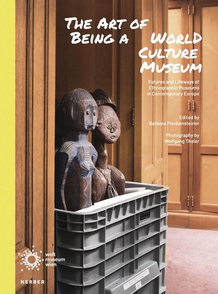 Produktbild: The Art of Being a World Culture Museum