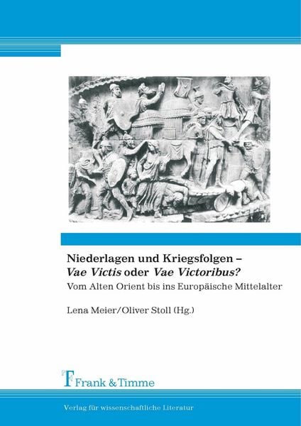 Produktbild: Niederlagen und Kriegsfolgen - 'Vae Victis' oder 'Vae Victoribus'?