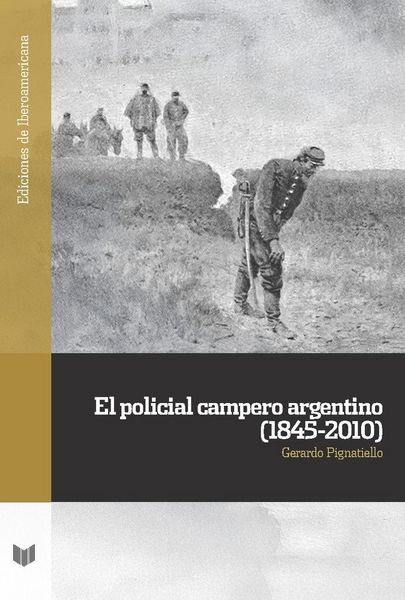 Produktbild: El policial campero argentino (1845-2010)