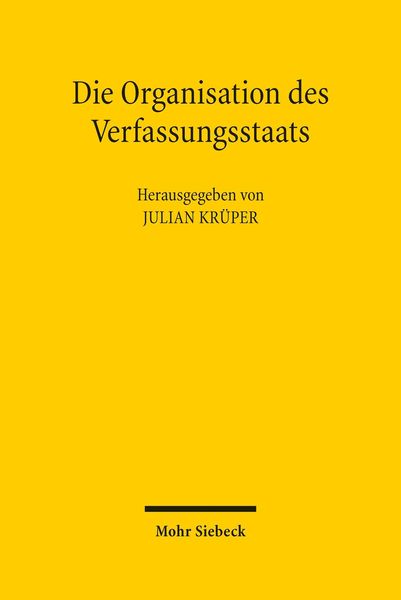 Produktbild: Die Organisation des Verfassungsstaats