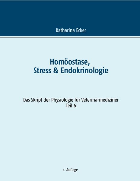 Produktbild: Hom&ouml;ostase, Stress & Endokrinologie