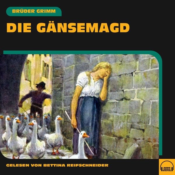 Produktbild: Die G&auml;nsemagd